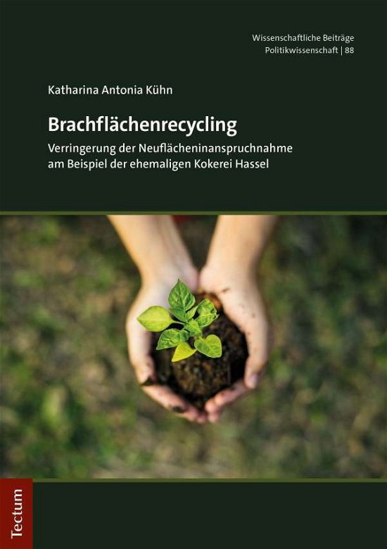 Cover for Kühn · Brachflächenrecycling (Buch) (2020)