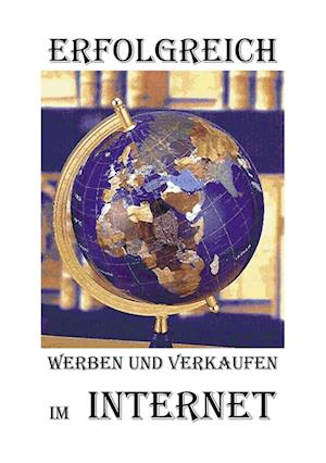Cover for Dietmar Platz · Erfolgreich werben und verkaufen im Internet (Paperback Book) (2000)