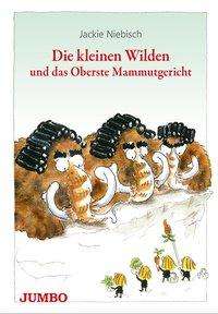 Cover for Niebisch · Die kleinen Wilden und das Obe (Bok)