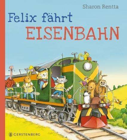 Cover for Rentta · Felix fährt Eisenbahn (Book) (2017)