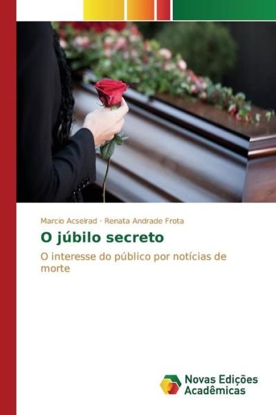 Cover for Acselrad · O júbilo secreto (Buch) (2016)