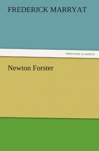 Cover for Frederick Marryat · Newton Forster (Tredition Classics) (Pocketbok) (2011)