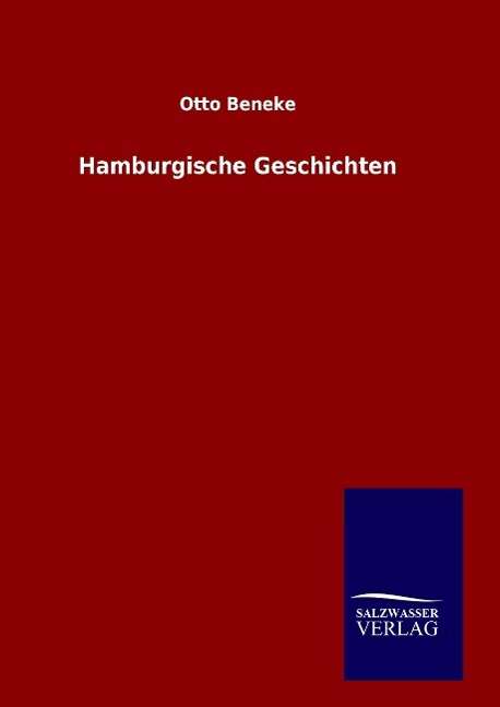 Cover for Otto Beneke · Hamburgische Geschichten (Gebundenes Buch) (2015)