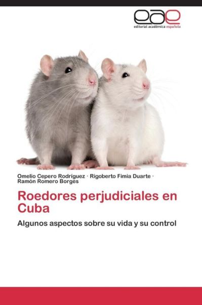 Cover for Cepero Rodriguez Omelio · Roedores Perjudiciales en Cuba (Pocketbok) (2015)