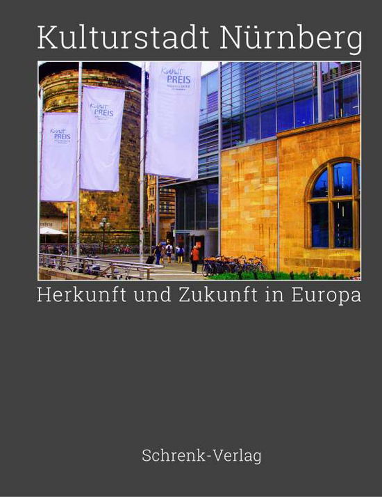 Cover for Johann Schrenk · Kulturstadt Nürnberg (Hardcover Book) (2019)