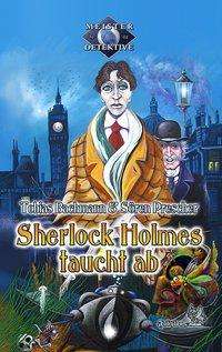 Cover for Bachmann · Sherlock Holmes taucht ab (Book)