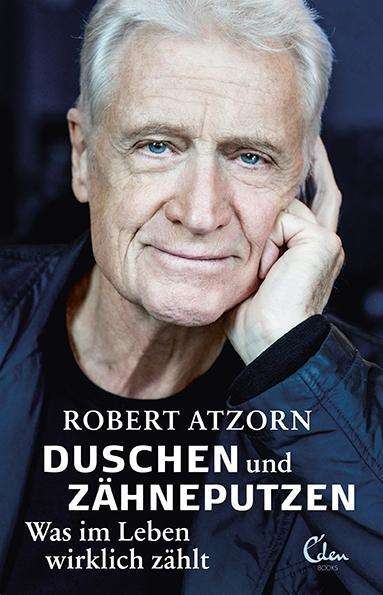 Cover for Atzorn · »Duschen und Zähneputzen« - Was (Book)