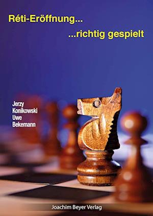 Cover for Uwe Bekemann · Reti-Eröffnung - richtig gespielt (Bok) (2023)