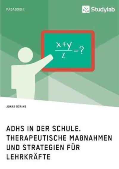 Cover for Düring · ADHS in der Schule. Therapeutisc (Book) (2018)