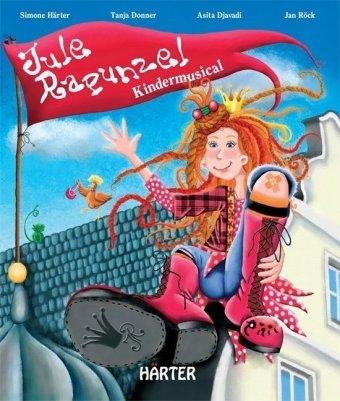 Simone Härter · Jule Rapunzel,m.Audio-CD (Bog)