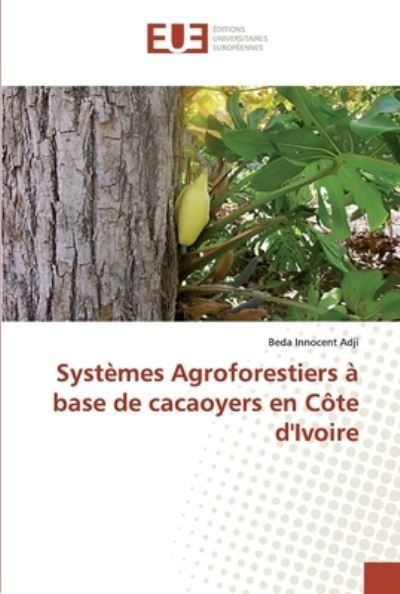 Cover for Adji · Systèmes Agroforestiers à base de (Buch) (2019)