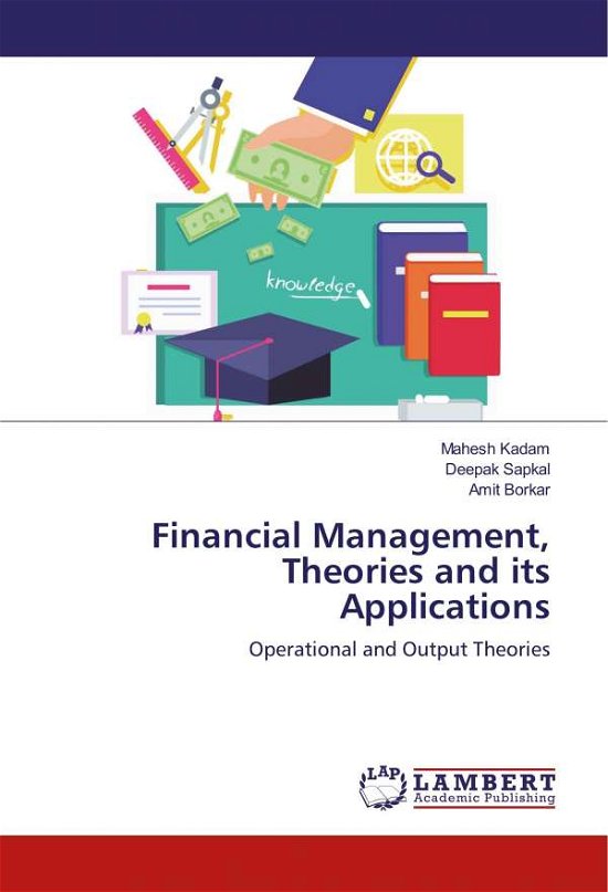 Cover for Kadam · Financial Management, Theories an (Bok)