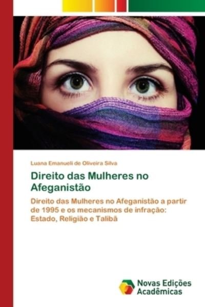 Cover for Luana Emanueli de Oliveira Silva · Direito das Mulheres no Afeganistao (Pocketbok) (2018)