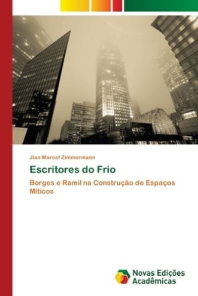 Cover for Zimmermann · Escritores do Frio (Bok) (2018)