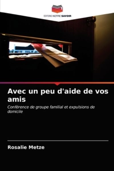 Cover for Metze · Avec un peu d'aide de vos amis (N/A) (2021)