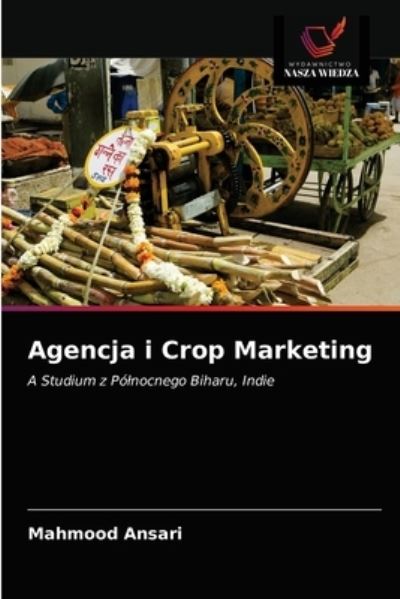 Cover for Mahmood Ansari · Agencja i Crop Marketing (Paperback Book) (2021)