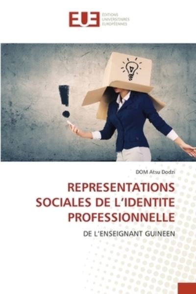 Cover for Dom Atsu Dodzi · Representations Sociales de l'Identite Professionnelle (Taschenbuch) (2021)