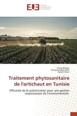 Cover for Asma Allagui · Traitement phytosanitaire de l'artichaut en Tunisie (Pocketbok) (2021)