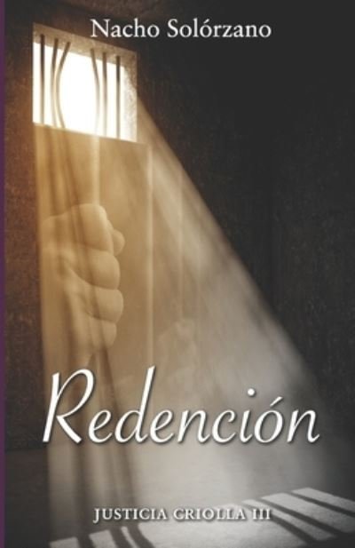 Cover for Nacho Solórzano · Justicia criolla (Paperback Book) (2021)