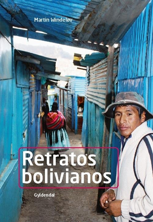 Cover for Martin Windeløv · Retratos: Retratos bolivianos (Poketbok) [1:a utgåva] (2014)