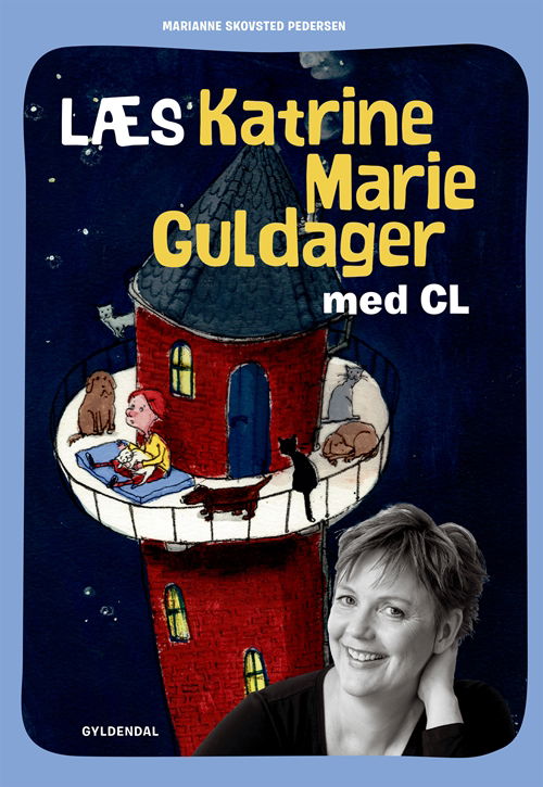 Cover for Marianne Skovsted Pedersen · Læs med CL: Læs Katrine Marie Guldager med CL (Bound Book) [1er édition] (2017)