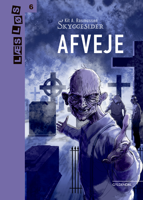 Cover for Kit A. Rasmussen · Læs løs 6: Skyggesider. Afveje (Inbunden Bok) [1:a utgåva] (2019)