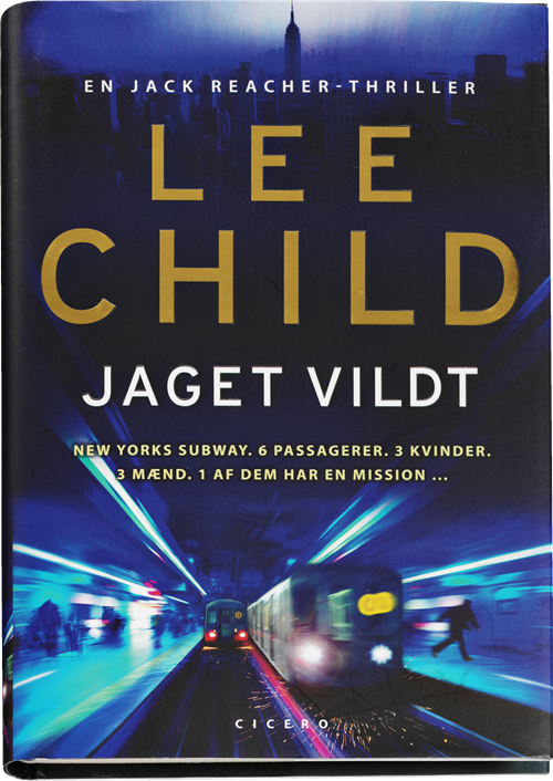 Cover for Lee Child · Jaget vildt (Bound Book) [1er édition] (2012)