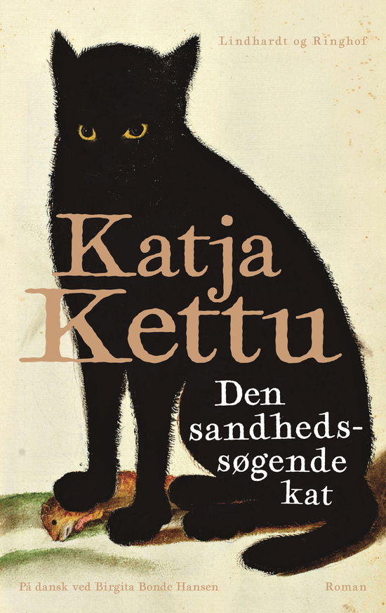 Cover for Katja Kettu · Den sandhedssøgende kat (Bound Book) [1. Painos] (2025)