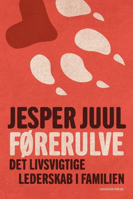 Jesper Juul · Førerulve (Sewn Spine Book) [1.º edición] (2017)