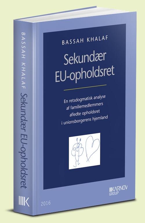 Cover for Bassah Khalaf · Sekundær EU-opholdsret (Heftet bok) [1. utgave] (2016)