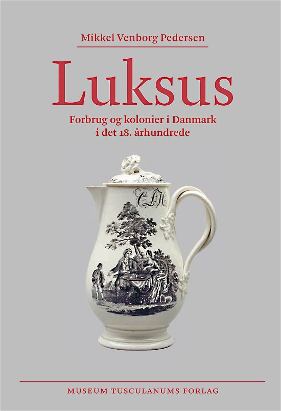 Cover for Mikkel Venborg Pedersen · Luksus (Sewn Spine Book) [1º edição] (2013)