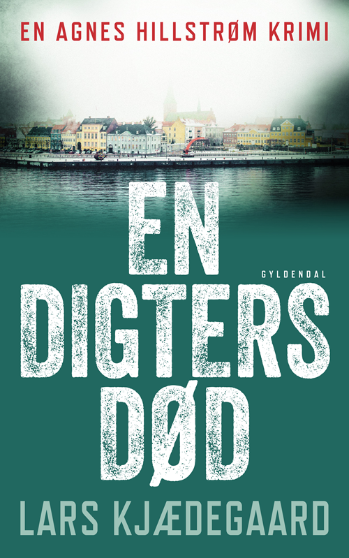 Cover for Lars Kjædegaard · En digters død (Sewn Spine Book) [1.º edición] (2020)