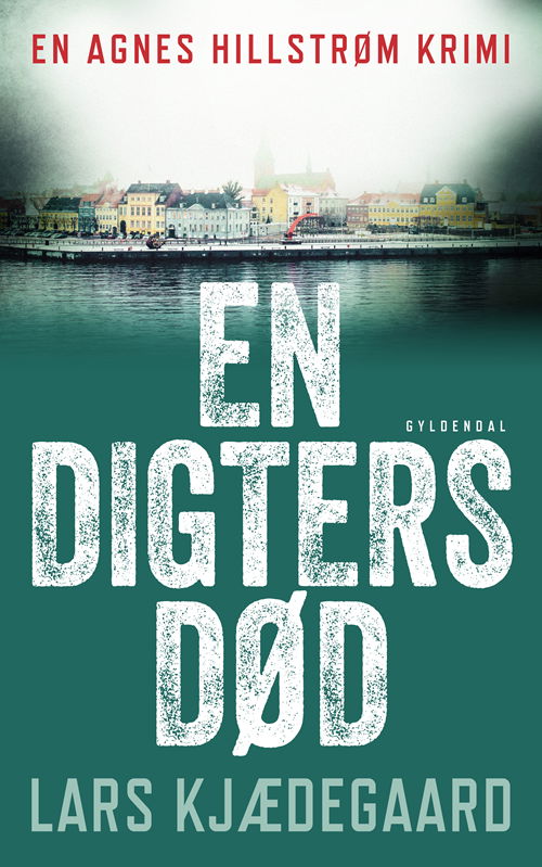 En digters død - Lars Kjædegaard - Bøger - Rosinante - 9788763863766 - 13. marts 2020