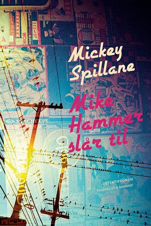 Cover for Mikey Spillane · Mike Hammer slår til (Hæftet bog) [1. udgave] (2015)
