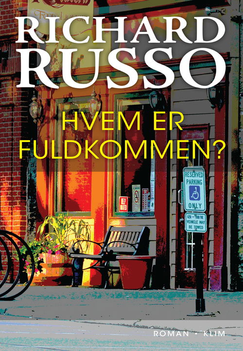 Cover for Richard Russo · Hvem er fuldkommen? (Sewn Spine Book) [1th edição] (2013)