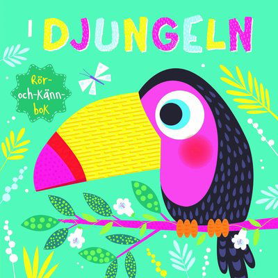 Cover for I djungeln : rör- och känn-bok (Board book) (2019)