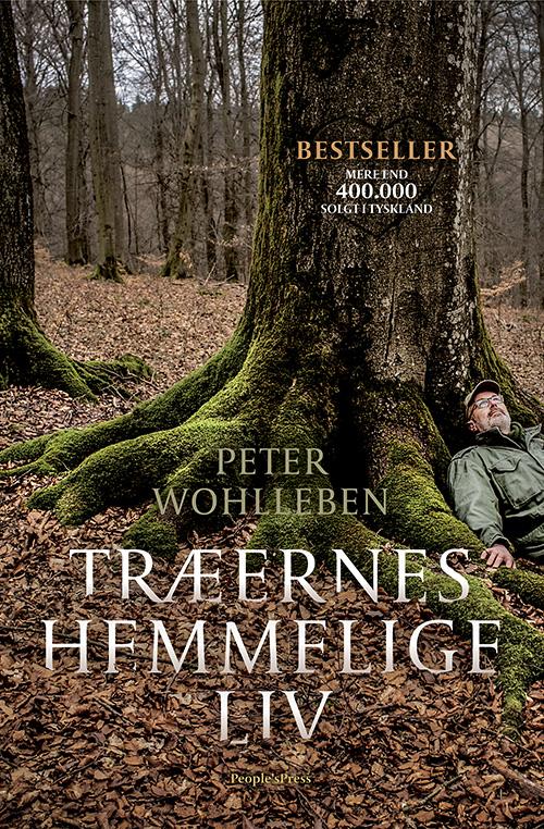 Cover for Peter Wohlleben · Træernes hemmelige liv (Inbunden Bok) [1:a utgåva] (2016)