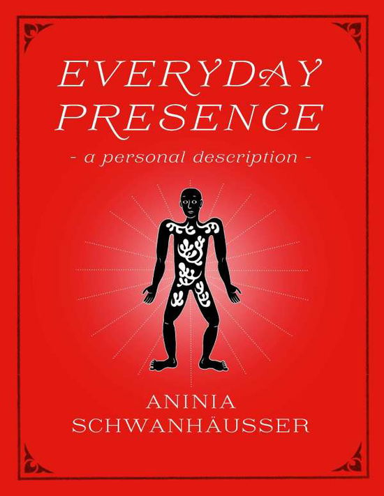 Cover for Aninia Schwanhäußer · Everyday Presence (Paperback Book) [1st edition] (2017)