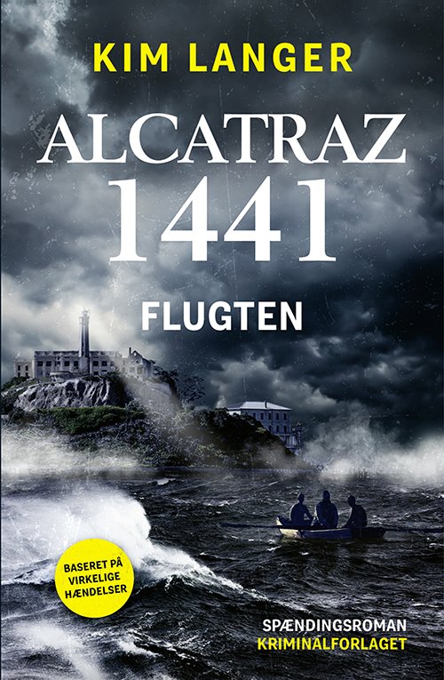 Cover for Kim Langer · Alcatraz 1441 - flugten (luksusudgave) (Bound Book) [1. Painos] (2022)