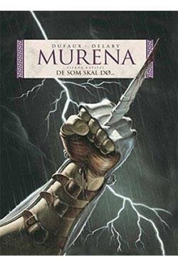 Cover for J. Dufaux · Murena: Murena. De som skal dø - (Bound Book) [1. Painos] (2010)