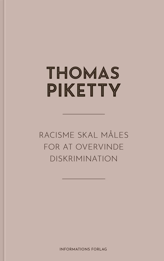 Cover for Thomas Piketty · Racisme skal måles for at overvinde diskrimination (Hæftet bog) [1. udgave] (2023)