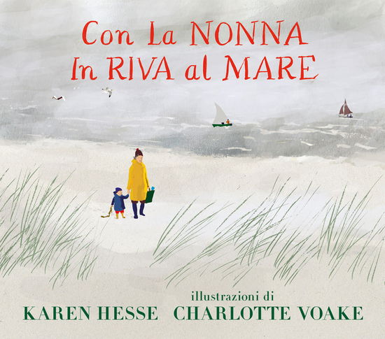 Cover for Karen Hesse · Con La Nonna In Riva Al Mare. Ediz. A Colori (Book)