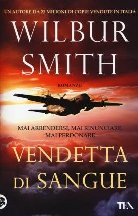 Cover for Wilbur Smith · Vendetta Di Sangue (Bog)