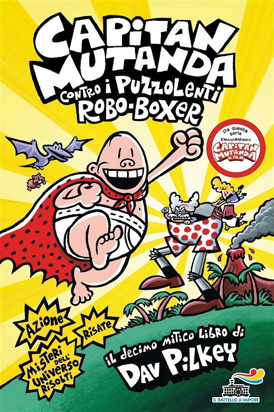 Cover for Dav Pilkey · Capitan Mutanda Contro I Puzzolenti Robo-Boxer (Bok)