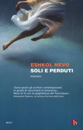 Cover for Eshkol Nevo · Soli E Perduti (Book)