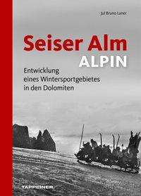 Cover for Laner · Seiser Alm ALPIN (Book)