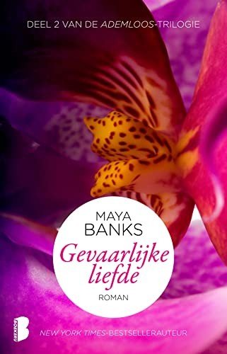 Cover for Maya Banks · Gevaarlijke Liefde (Bog)