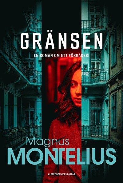 Cover for Magnus Montelius · Gränsen (Gebundesens Buch) (2024)