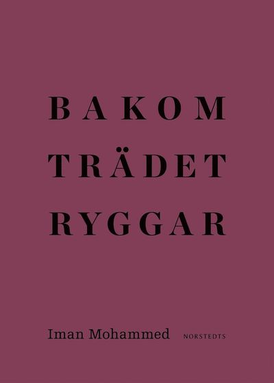 Cover for Iman Mohammed · Bakom trädet ryggar (Book) (2020)