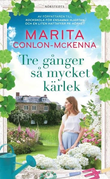 Cover for Marita Conlon-McKenna · Tre gånger så mycket kärlek (Pocketbok) (2021)